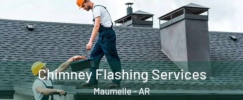  Chimney Flashing Services Maumelle - AR