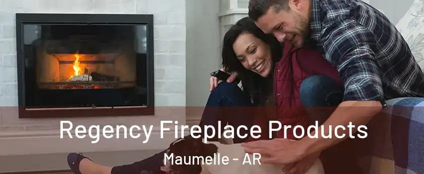  Regency Fireplace Products Maumelle - AR